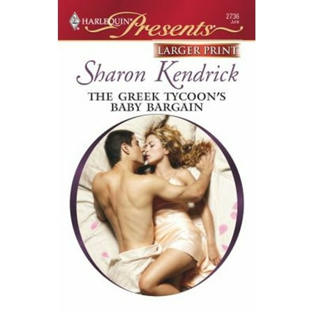 Pre-Owned Harlequin Large Print Presents: The Greek Tycoon s Baby Bargain (Series #2736) (Paperback)