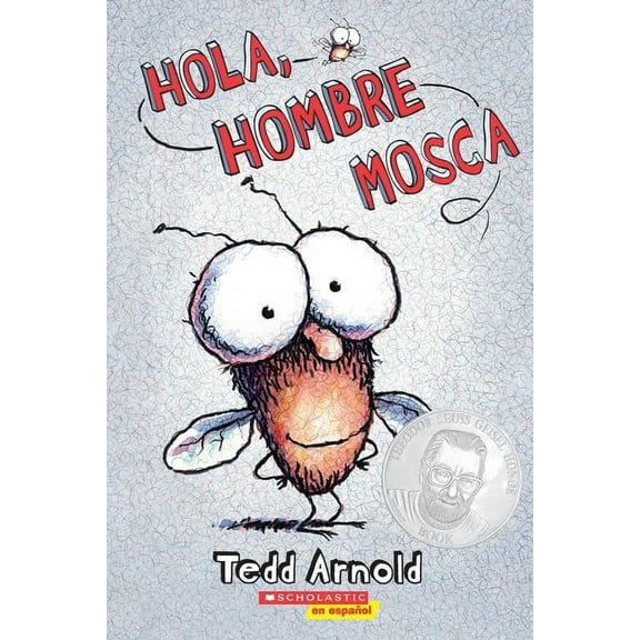Hombre Mosca Hola, Hombre Mosca (Hi, Fly Guy): Volume 1, Book 1, (Paperback)