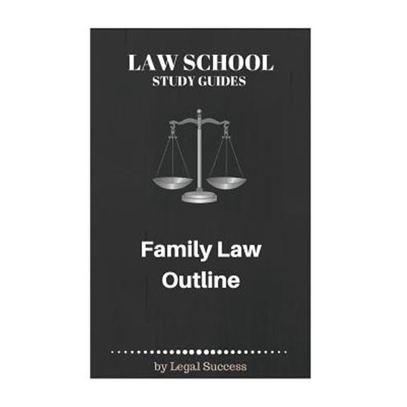 Pre-Owned Law School Study Guides: Family Law Outline (Paperback) by Legal Success