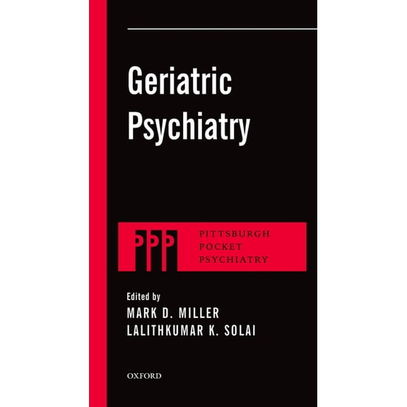 Pittsburgh Pocket Psychiatry Geriatric Psychiatry, (Paperback)