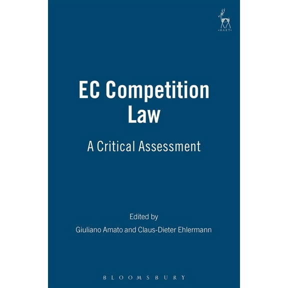 EC Competition Law: A Critical Assessment, (Hardcover)