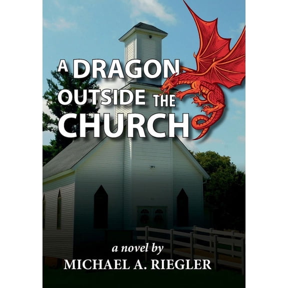 A Dragon Outside the Church (Paperback)