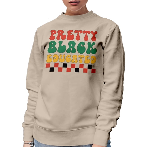 Pretty Black Educated, African American, Black History Month, Sand Crewneck Sweatshirt, Small