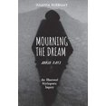 thumbnail image 1 of Mourning the DreamAmor Fati: An Illustrated Mythopoetic Inquiry, 1 of 2