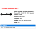thumbnail image 2 of Rear Left Upper Forward Control Arm - Compatible with 2010 - 2016 Hyundai Genesis Coupe 2011 2012 2013 2014 2015, 2 of 2