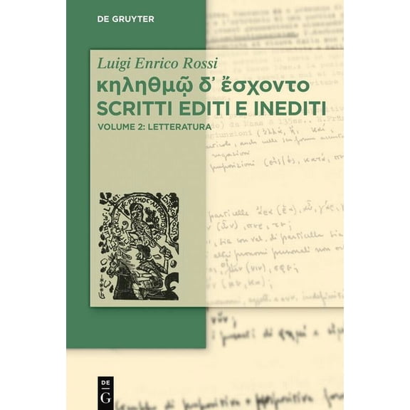 κηληθμῷ δ᾽ ἔσχοντο Scritti editi e in, (Hardcover)