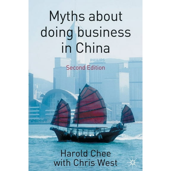 Myths about Doing Business in China, (Paperback)