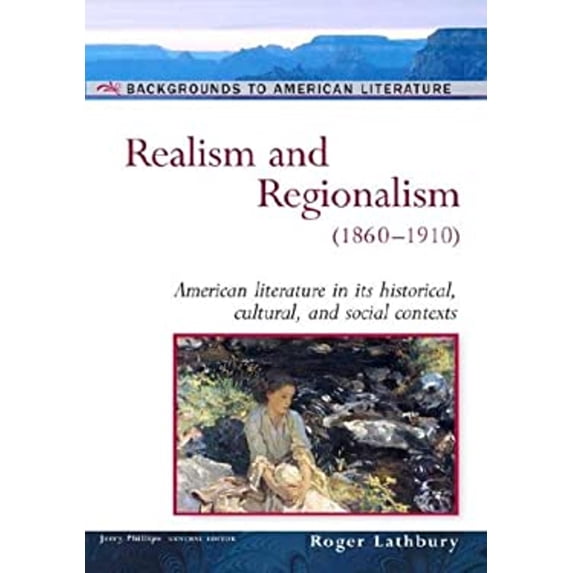 Pre-Owned Realism and Regionalism: (1860-1910) (Hardcover) 0816056692 9780816056699