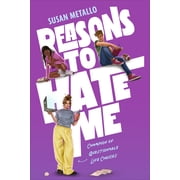 Reasons to Hate Me: (A Young Adult Novel about an Autistic Teen, Friendship, Cyberbullying, and Romance), (Paperback)