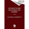 thumbnail image 5 of Without Ever Reaching the Summit: A Journey, 5 of 5