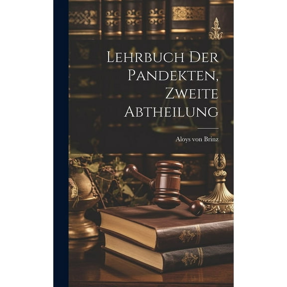 Lehrbuch der Pandekten, Zweite Abtheilung (Hardcover)