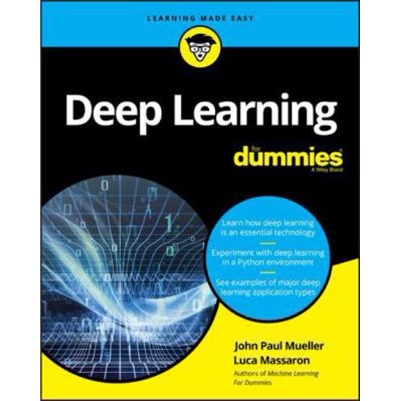 Pre-Owned Deep Learning for Dummies (Paperback) 1119543045 9781119543046