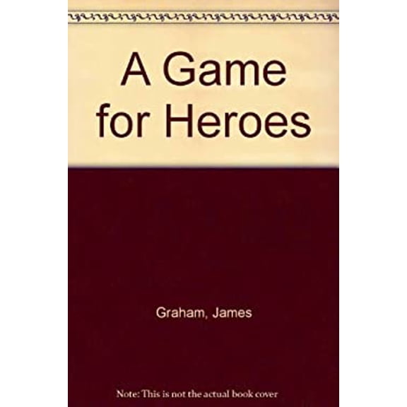Pre-Owned Game For Heroes (Unknown) 042510088X 9780425100882