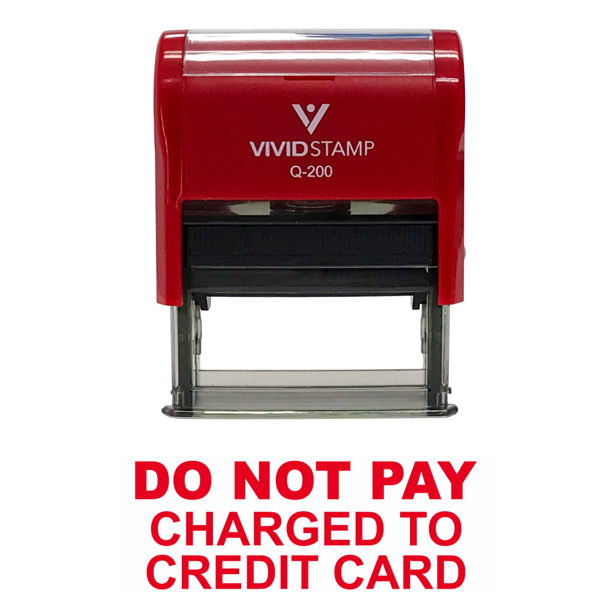 DO NOT PAY CHARGED TO CREDIT CARD Self Inking Rubber Stamp (Red Ink