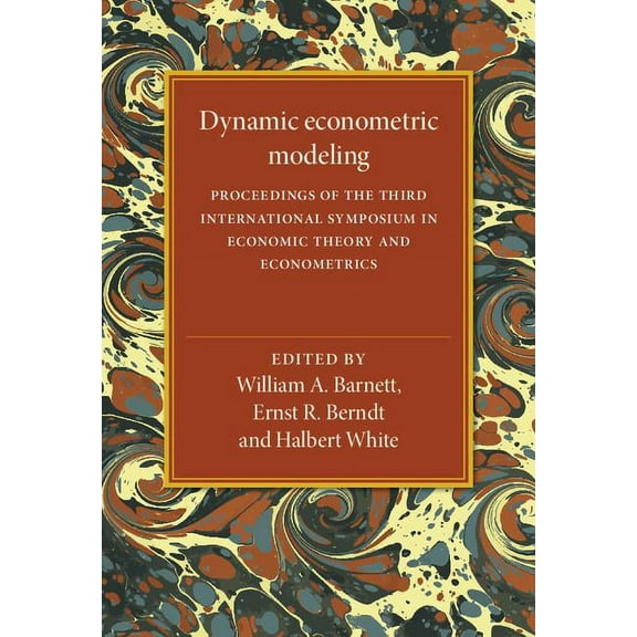 International Symposia in Economic Theor Dynamic Econometric Modeling, Book 3, (Hardcover)