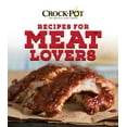 thumbnail image 1 of Pre-Owned Crockpot Recipes for Meat Lovers (Hardcover) 1680224379 9781680224375, 1 of 2