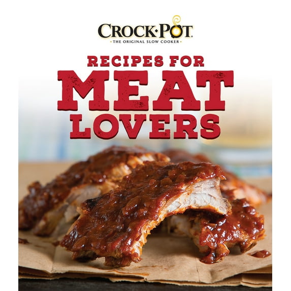Pre-Owned Crockpot Recipes for Meat Lovers (Hardcover) 1680224379 9781680224375