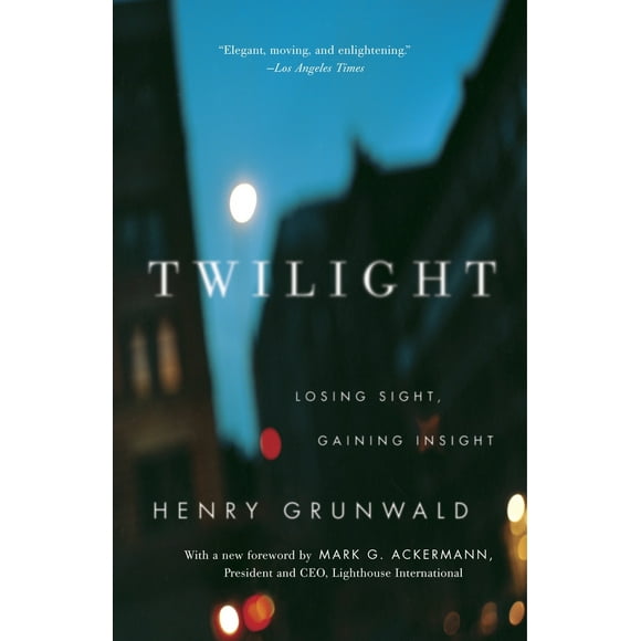 Twilight: Losing Sight, Gaining Insight (Paperback - Used) 0345803965 9780345803962