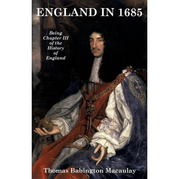 History of England England in 1685, Book 3, (Paperback)
