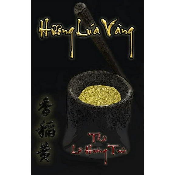 Huong Lua Vang (Paperback)