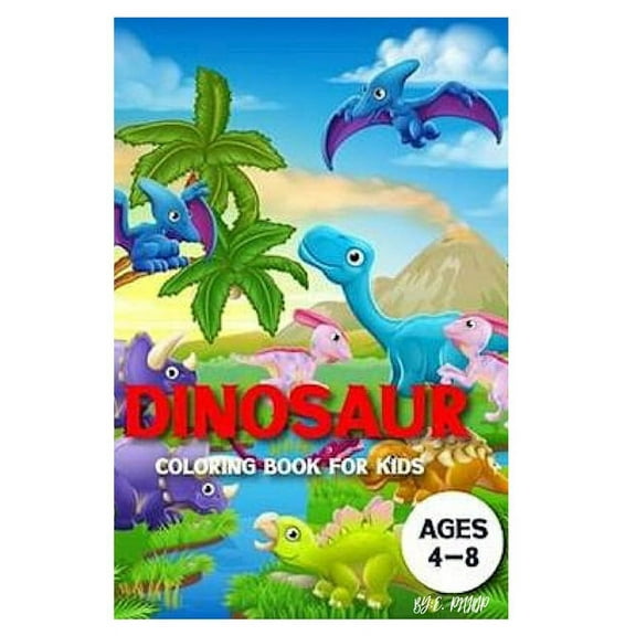 dinosaur coloring book for kids ages 4-8: coloring book 4-8 years old