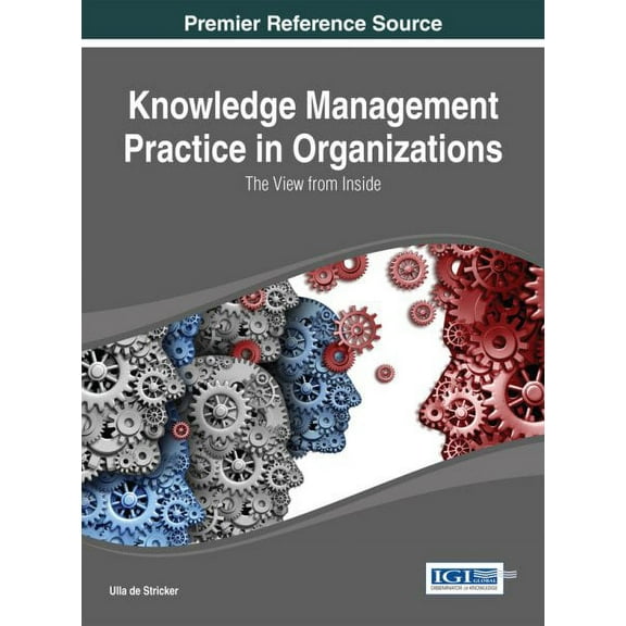 Knowledge Management Practice in Organizations