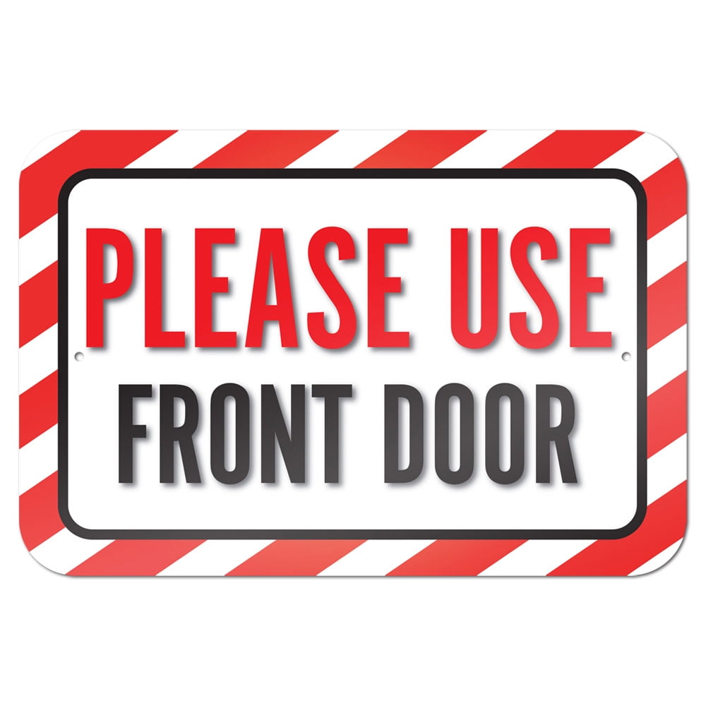 Please Use Front Door 9" x 6" Metal Sign
