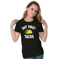 thumbnail image 3 of But First Tacos Tuesday Funny Food Womens Fitted Plus Size Graphic Tee Brisco Brands 2X, 3 of 5