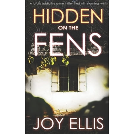 Pre-Owned HIDDEN ON THE FENS a totally addictive crime thriller filled with stunning twists (Paperback) 1789313430 9781789313437