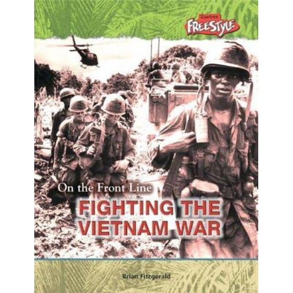 Pre-Owned Fighting the Vietnam War (On the Front Line) (Unknown) 1410914631 9781410914637
