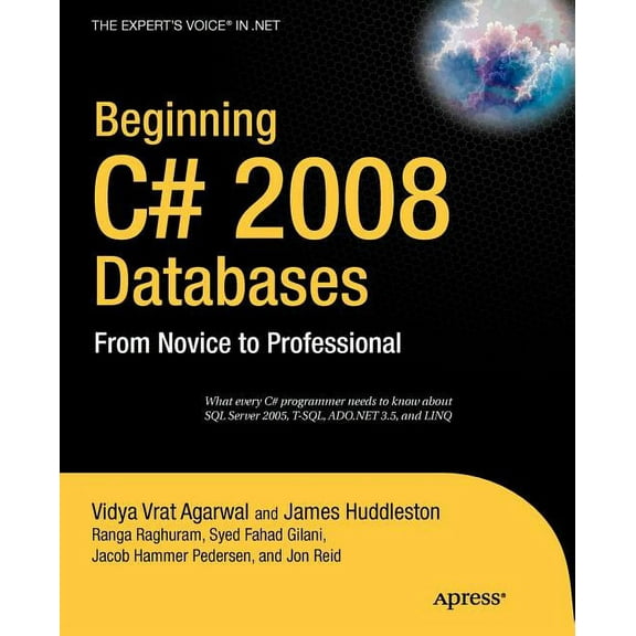 Books for Professionals by Professionals Beginning C# 2008 Databases: From Novice to Professional, (Paperback)