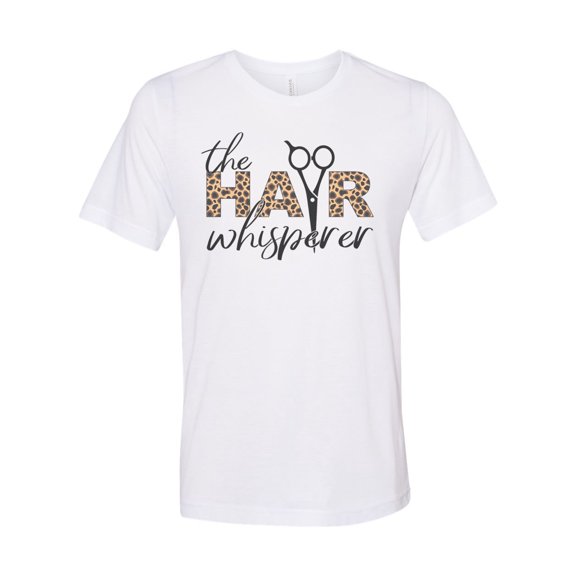 Hair Stylist Shirt, The Hair Whisperer, Hair Dresser Shirt, Gift For Her, Salon Shirt, Unisex Fit, Stylist, Beauty Salon, Haircut Shirt, White, LARGE