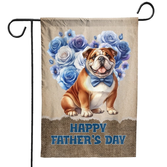 Bulldog Proud Dad Happy Father's Day Garden Flag 12x18in Double Sided Dog Lover Gifts Idea Outdoor Decor - 02008