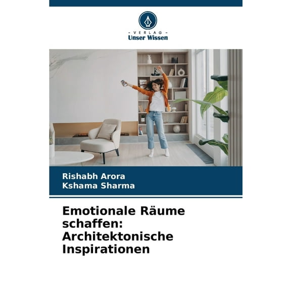 Emotionale Räume schaffen: Architektonische Inspirationen, (Paperback)