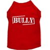 Pet Dog Cat Shirt Screen Printed, "Bully"
