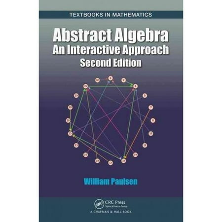 Abstract Algebra: An Interactive Approach