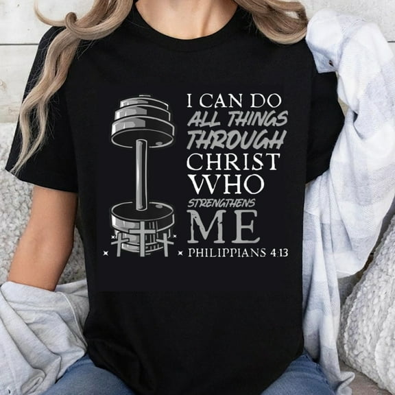 100% Cotton I Can Do All Things Through Christ Who Strengthens Me Philippians 4 13 Christian Workout Shirt Gym Motivational T-Shirt for Women Men Faith Fitness Apparel