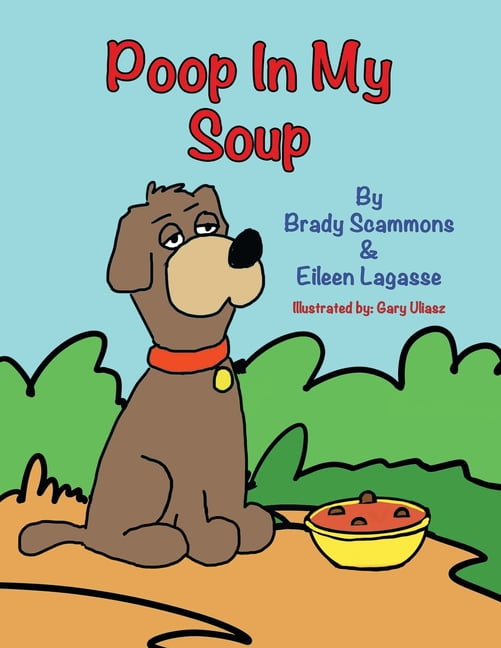 Poop in My Soup (Paperback)