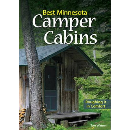 Best Minnesota Camper Cabins - eBook (Best Fishing In Minnesota)