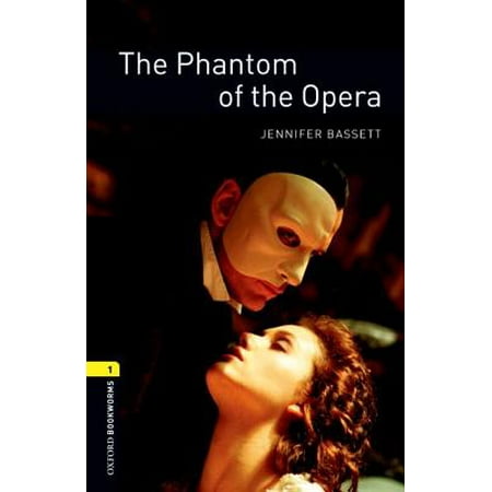 Oxford Bookworms Library: The Phantom of the Opera : Level 1: 400-Word (Best Gifts For Bookworms)