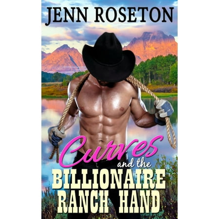 - Curves and the Billionaire Ranch Hand (BBW Western Romance - Coldwater Springs 9) - eBook