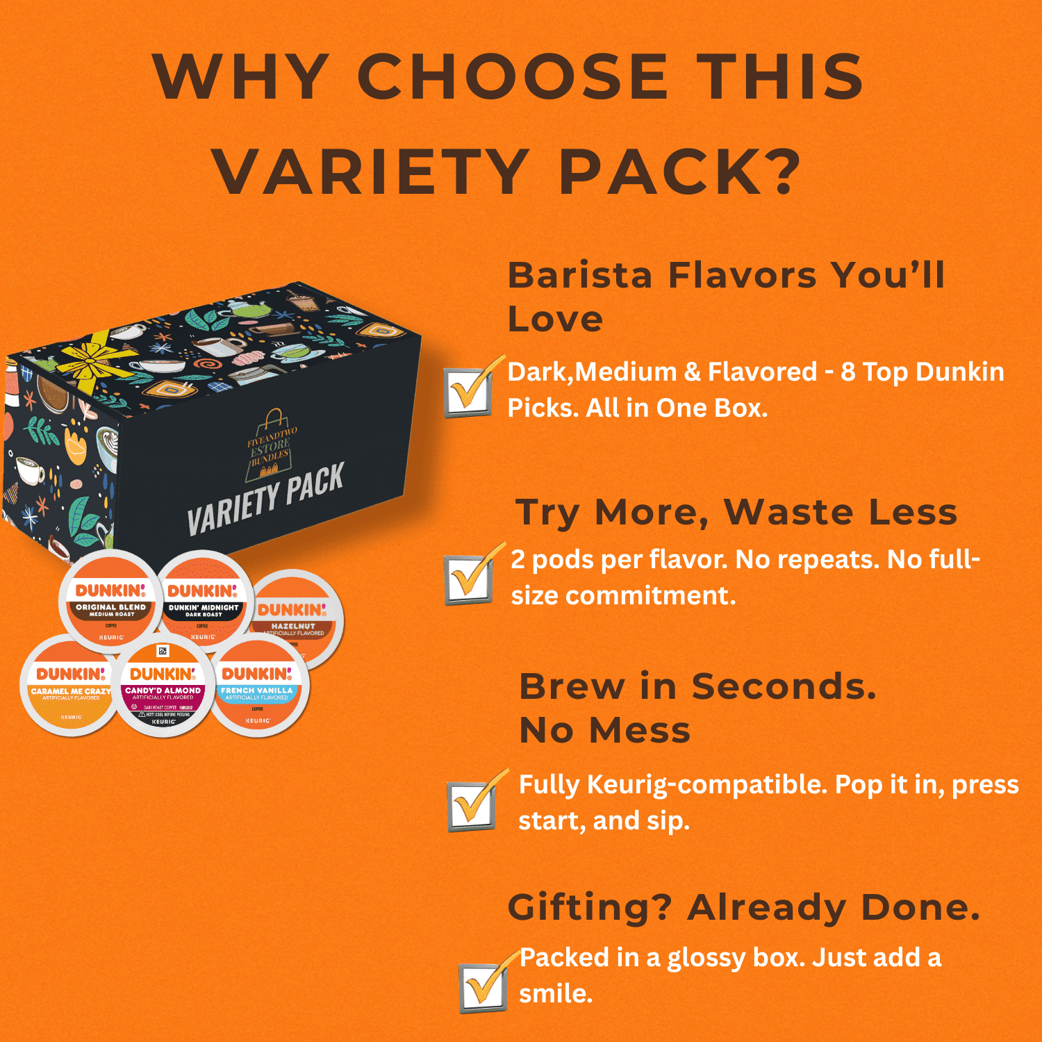 Dunkin K Pods Variety Pack – Original, 100% Colombian, Midnight Dark Roast, Cinnamania, Caramel Me Crazy, Candy’d Almond, French Vanilla, Hazelnut – 16pcs 8 Flavors Coffee Gift Box, Keurig Compatible