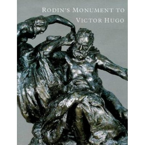 Pre-Owned Rodin's Monument to Victor Hugo (Hardcover) 1858940702 9781858940700