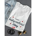 thumbnail image 3 of Have A Happy Independence Day Shaped T-Shirt Women -Image by Shutterstock, Female 3X-Large, 3 of 4