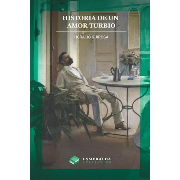 Historia de un amor turbio, (Paperback)