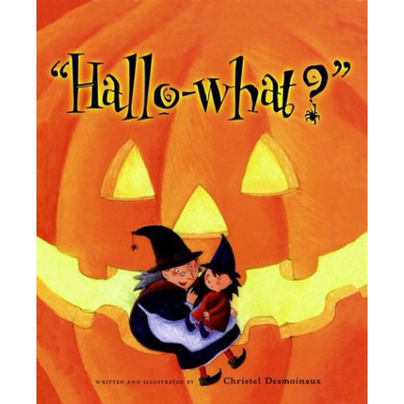 Pre-Owned Hallo-What? (Library Binding) 0689847955 9780689847950