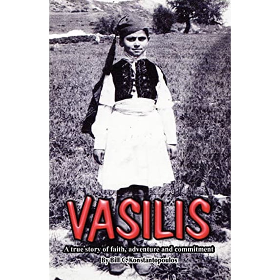 Pre-Owned Vasilis - A True Story of Faith, Adventure and Commitment