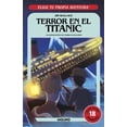 thumbnail image 1 of Terror en el titanic / elige tu propia aventura, 1 of 1