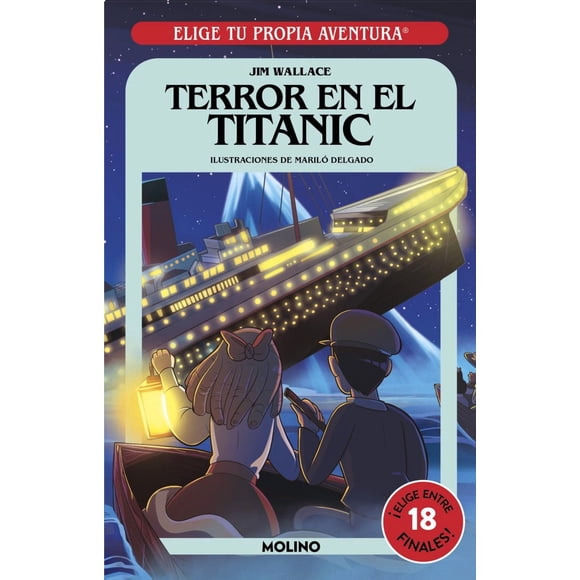 Terror en el titanic / elige tu propia aventura