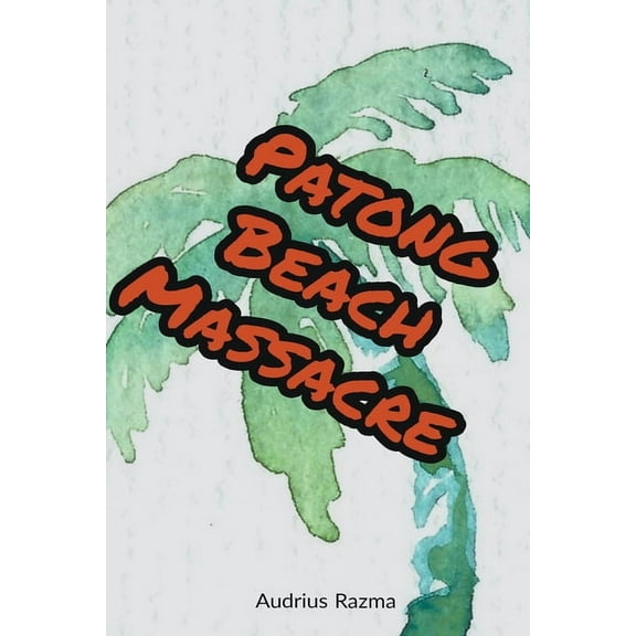 Sakura in the Gravity Patong Beach Massacre, Book 5, (Paperback)